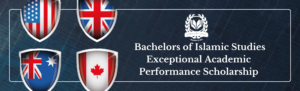 Bachelors of Islamic Studies Exceptional Academic Performance Scholarship Image